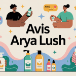 arya lush avis image clients réputation marque
